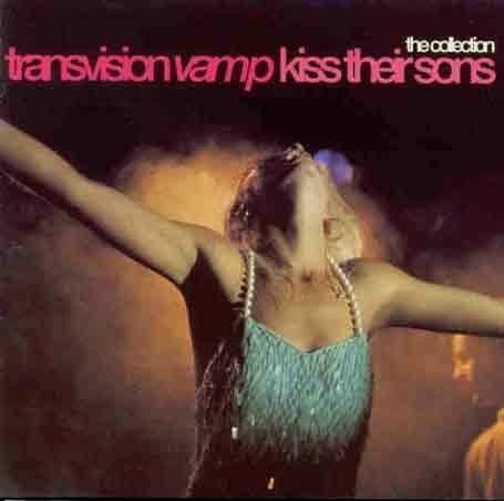 Cover for Transvision Vamp · Kiss Their Sons (CD) (1999)