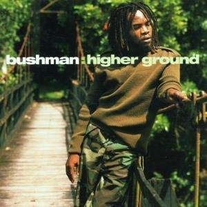 Cover for Bushman · Higher Ground (CD) (2003)