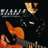 Cover for Willie Nelson · Nelson, Willie - Moments of Forever (CD) (2008)