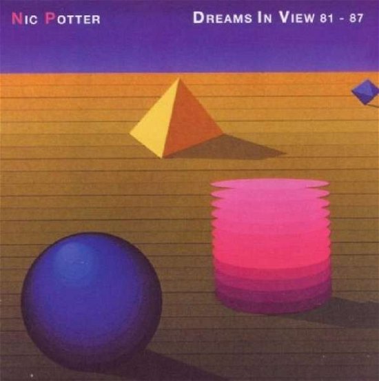 Cover for Nic Potter · Dreams In View 81-87 (CD) (2010)