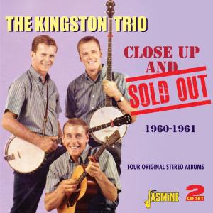 Cover for The Kingston Trio · Close Up And Sold Out (CD) (2012)