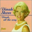 Cover for Dinah Shore · Dinah, All The Way (CD) (1998)