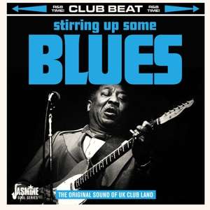 Various Artists · Stirring Up Some Blues (CD) (2019)