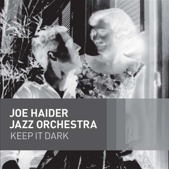 Cover for Joe -Jazz Orchestra- Haider · Keep It Dark (CD) [Digipak] (2016)