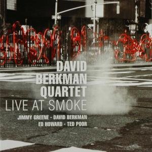 Live At Smoke - David -Quartet- Berkman - Muzyka - CHALLENGE - 0608917328226 - 7 maja 2009