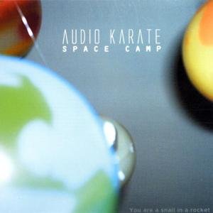 Cover for Audio Karate · Space Camp (CD) (2013)