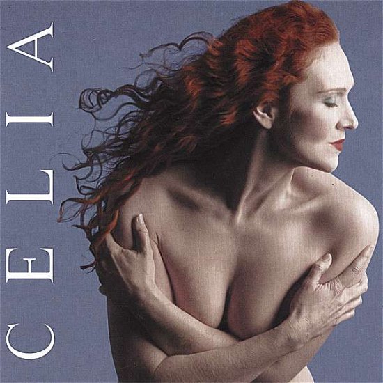 Cover for Celia · Red Alabaster &amp; Blue (CD) (2007)