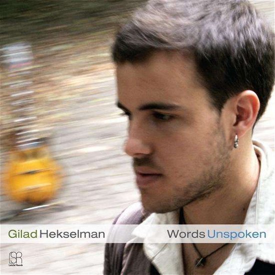 Cover for Gilad Hekselman · Words Unspoken (CD) (2012)