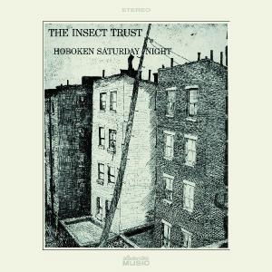 Cover for Insect Trust · Hoboken Saturday Night (CD) (2008)