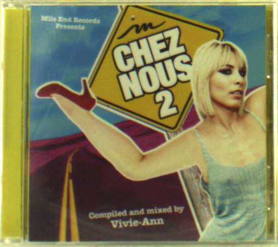 Cover for Vivie Ann · Chez Nous - Montreal House 2 (CD) (1990)