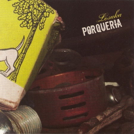 Cover for Losaka · Losaka-porqueria (CD) (1990)