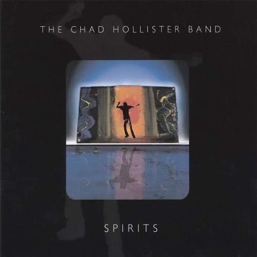 Spirits - Chad Hollister - Musik -  - 0629048087226 - 30. august 2005