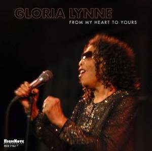 From My Heart To Yours - Gloria Lynne - Musiikki - HIGH NOTE - 0632375716226 - torstai 18. tammikuuta 2018