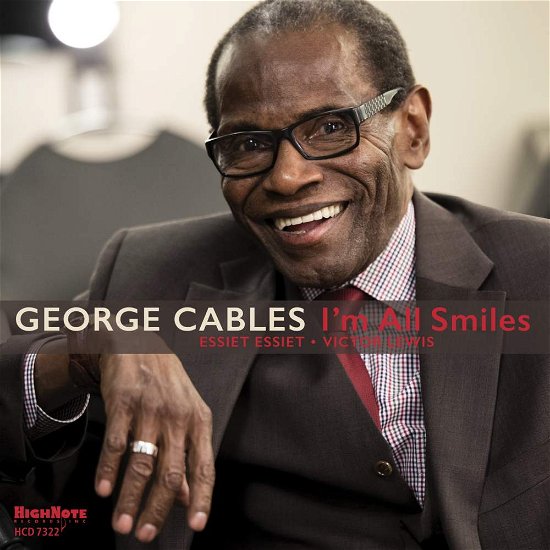Im All Smiles - George Cables - Music - SAVANT RECORDS - 0632375732226 - June 21, 2019