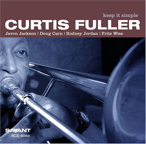 Cover for Curtis Fuller · Keep It Simple (CD) (2005)