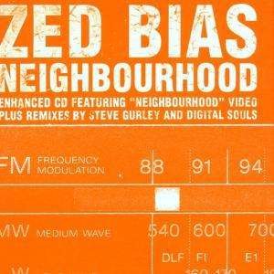 Cover for Zed Bias · Neighbourhood ( Radio Mix / Steve Gurley Vocal Mix / Digital Souls Vocal Mix ) (SCD)