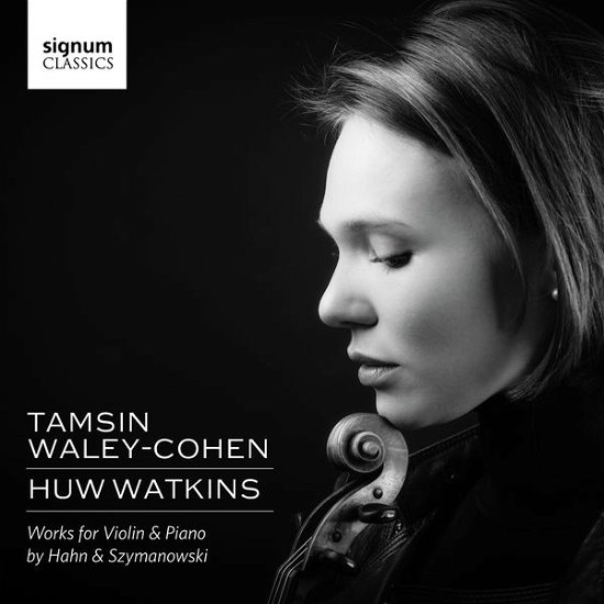 Cover for Szymanowksi / Waley-cohen / Watkins · Tamsin Waley-cohen &amp; Huw Watkins - Works for (CD) (2015)