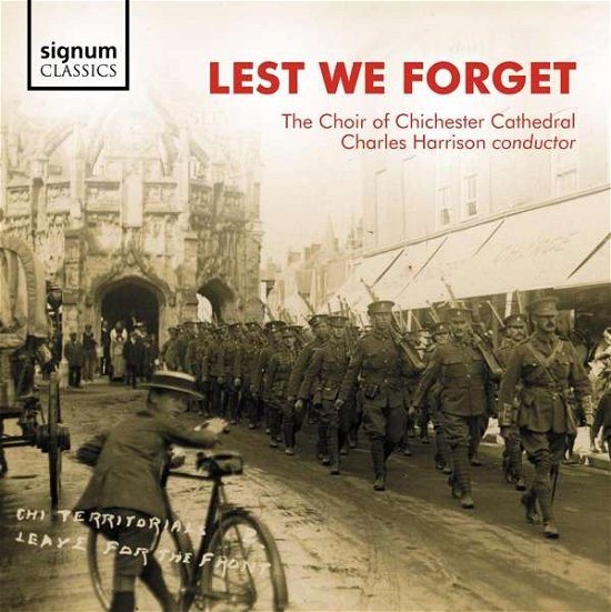 Cover for Choir of Chichester Cathedral / Charles Harrison / Charles Harrison / Timothy Ravalde · Lest We Forget (CD) (2018)