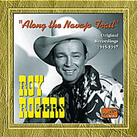 Along the Navajo Train - Roy Rogers - Musikk - Naxos Nostalgia - 0636943254226 - 14. mai 2001
