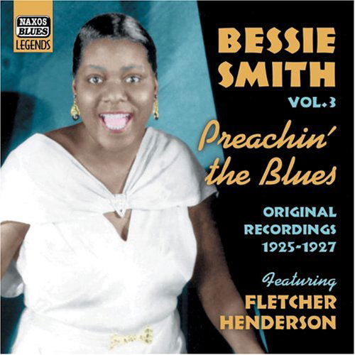 BESSIE SMITH:Preachin the Blue - Bessie Smith - Muzyka - Naxos Nostalgia - 0636943270226 - 14 czerwca 2004