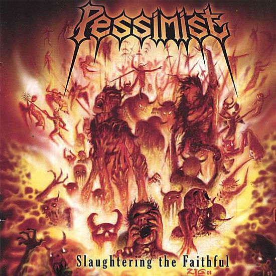 Cover for Pessimist · Slaughtering the Faithful (CD) (2002)