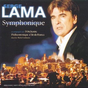 Symphonique - Serge Lama - Musik - WARNER BROTHERS - 0639842552226 - 14 september 2000