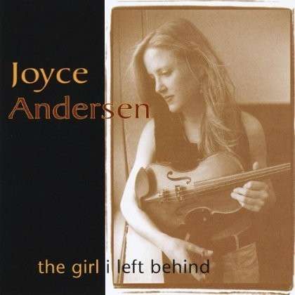 Cover for Joyce Andersen · Girl I Left Behind (CD) (2003)