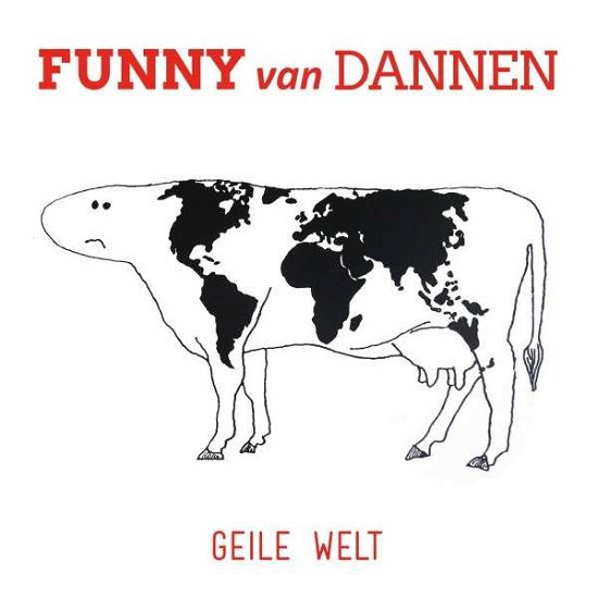 Cover for Funny Van Dannen · Geile Welt (CD) (2014)