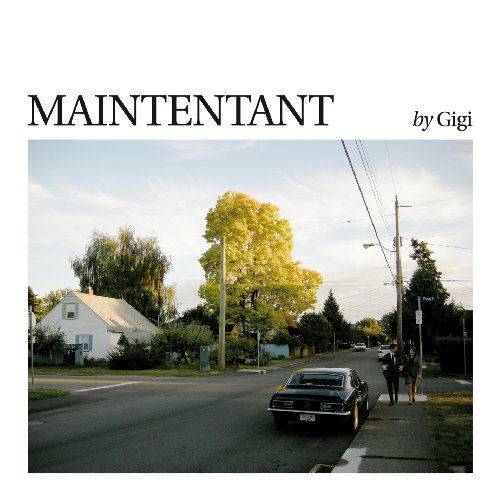 Cover for Gigi · Maintenant (CD) (2010)