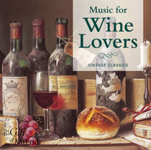 Music For Wine Lovers - Music for Wine Lovers / Various - Música - GIFT OF MUSIC - 0658592120226 - 29 de setembro de 2008