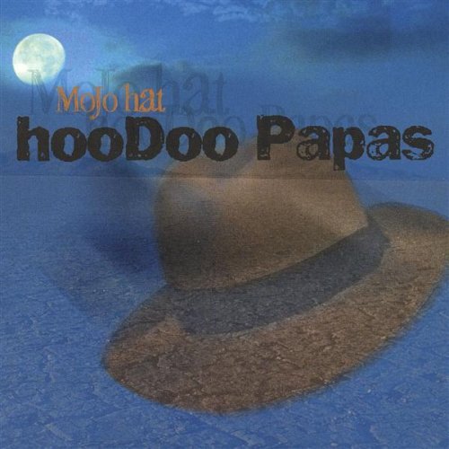 Hoodoo Papas · Mojo Hat (CD) (2002)