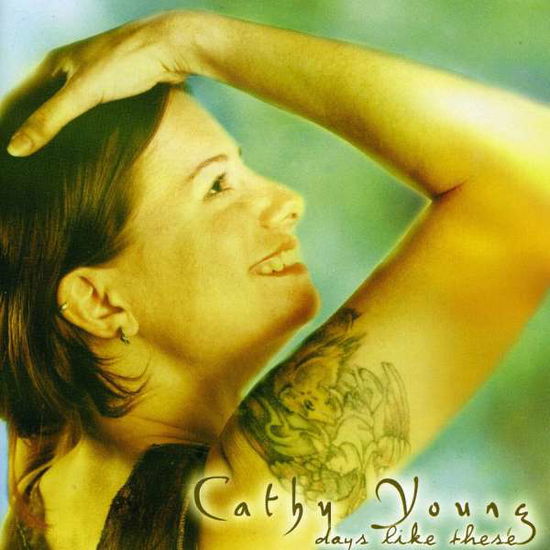 Cover for Cathy Young · Days Like These (CD) (2003)