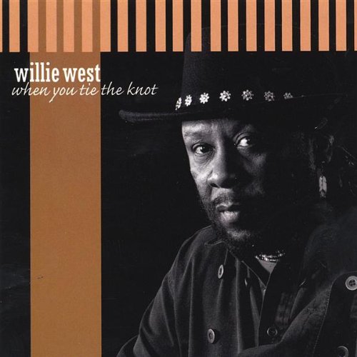 Cover for Willie West · When You Tie the Knot (CD) (2002)