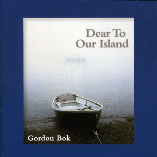 Cover for Gordon Bok · Dear to Our Island (CD) (2005)