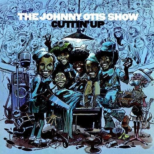 Cuttin' Up - Otis Johnny - Musik - Wounded Bird - 0664140265226 - 27 maj 2016