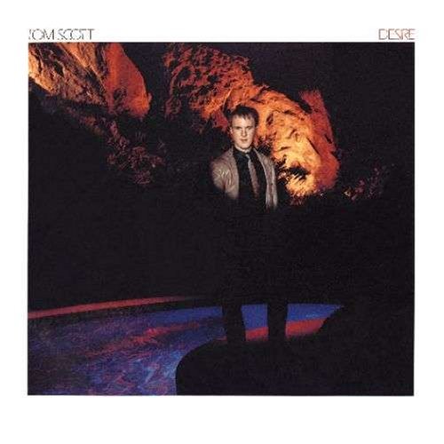 Tom Scott · Desire (CD) (1990)