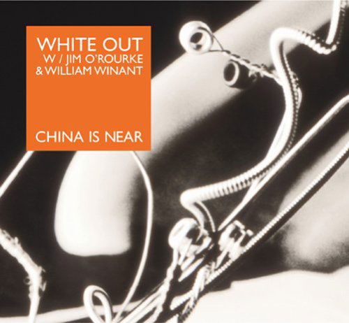 Cover for Whiteout · China Is Near (CD) (2005)