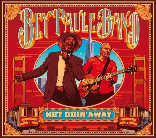 Cover for Bey Paule Band · Not Goin' Away (CD) (2015)