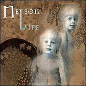 Cover for Nelson · Life (CD) (2005)