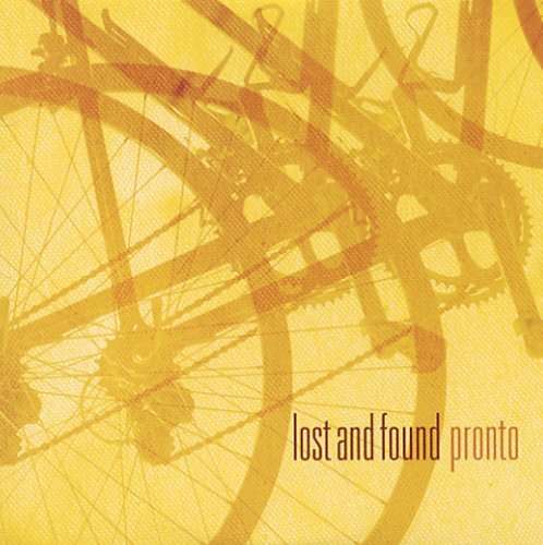 Cover for Lost &amp; Found · Pronto (CD) (2005)