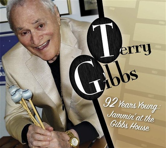 92 Years Young: Jammin at the Gibbs House - Gibbs,terry / Gibbs,gerry / Gurrola,mike - Musikk - WHA - 0687606009226 - 28. april 2017