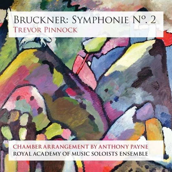 Cover for Trevor Pinnock · Bruckner / Symphony No 2 (CD) (2014)