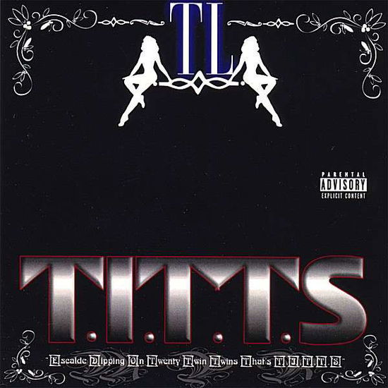 Cover for Tl · T.i.t.t.s (CD) (2007)