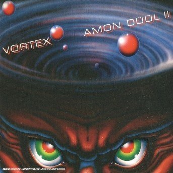 Vortex - Amon Duul II - Musik - SPV - 0693723040226 - 18. april 2005