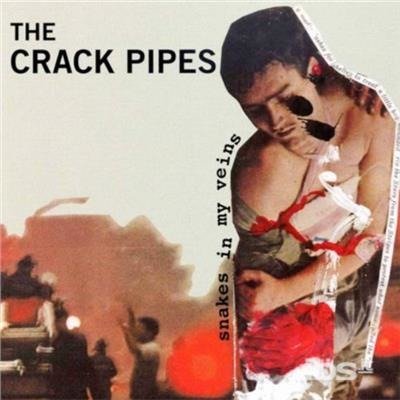 Snakes in My Veins - Crack Pipes - Musiikki - Emperor Jones (Rev) - 0697410276226 - 2013
