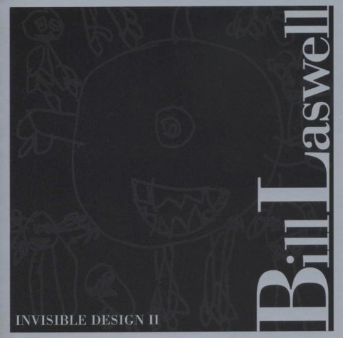 Invisible Design Ii - Bill Laswell - Muziek - TZADIK - 0702397806226 - 24 maart 2009