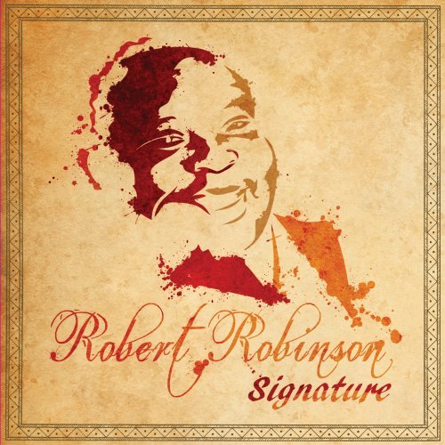 Cover for Robert Robinson · Signature (CD) (2010)