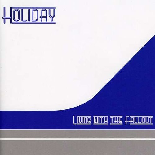 Cover for Holiday · Living with the Fallout (CD) (2004)