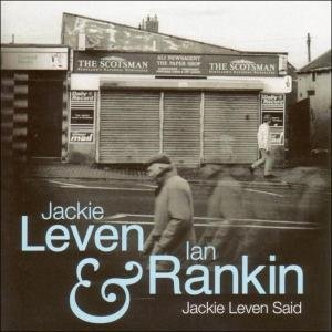 Jackie Leven Said - Rankin,ian & Leven,jackie - Musiikki - COOKING VINYL - 0711297472226 - tiistai 12. heinäkuuta 2005
