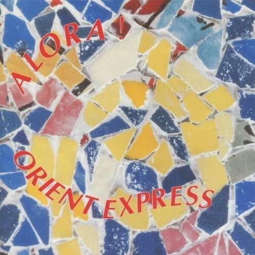 Cover for Orient Express · Alora ! (CD) (1993)